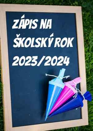 Zápis do prvého ročníka na školský rok 2023/2024