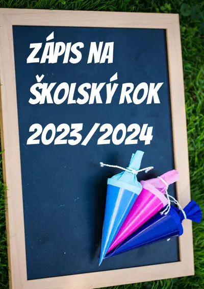 Zápis do prvého ročníka na školský rok 2023/2024