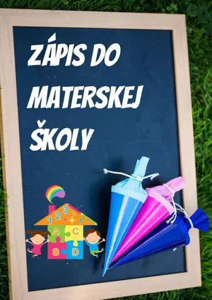 Zápis detí do materskej školy na školský rok 2023/2024