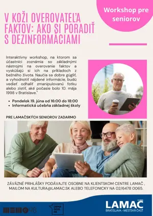 Workshop pre seniorov: V koži overovateľa faktov: Ako si poradiť s dezinformáciami