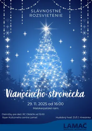 Slávnostné rozsvietenie Vianočného stromčeka
