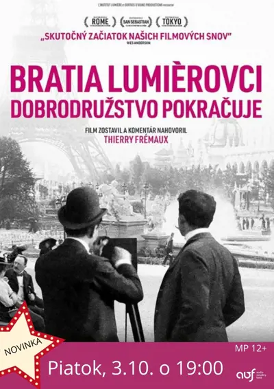 Dokument Bratia Lumiérovci - Dobrodružstvo pokračuje