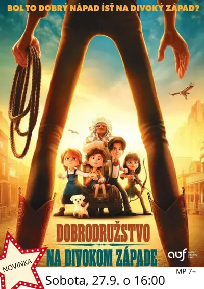 Detský animovaný film Dobrodružstvo na divokom západe