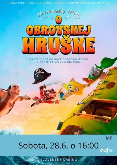 Kino: Neuveriteľný príbeh o obrovskej hruške
