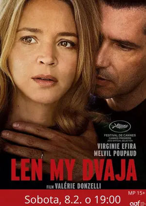 Kino: Len my dvaja
