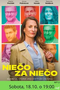 Kino: Niečo za niečo