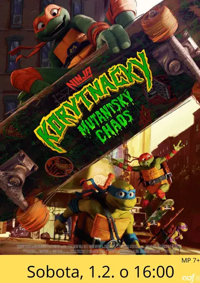 Kino: Ninja korytnačky: Mutantský chaos