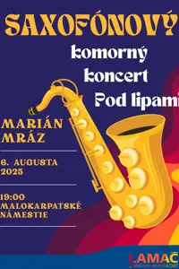 Koncert Pod lipami: Saxofonista Marián Mráz
