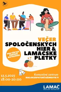 Večer spoločenských hier & Lamačské pletky