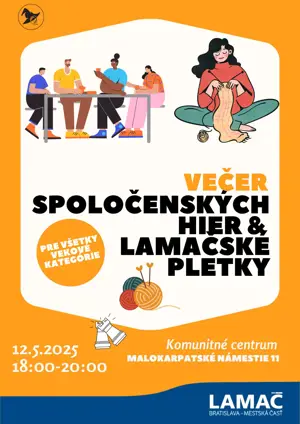 Večer spoločenských hier & Lamačské pletky