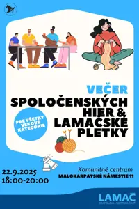 Večer spoločenských hier & Lamačské pletky