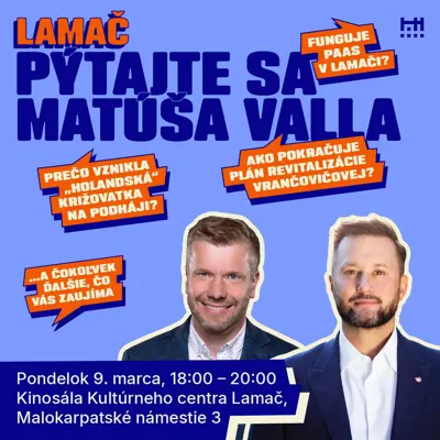 Pýtajte sa primátora - Lamač