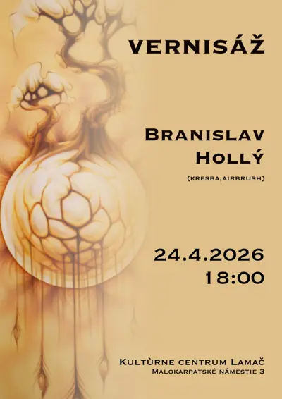 Vernisáž Branislava Hollého