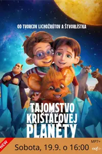 Kino pre deti: Tajomstvo Krištáľovej planéty