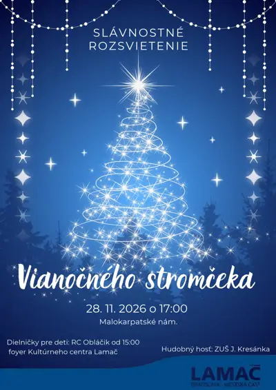 Slávnostné rozsvietenie Vianočného stromčeka